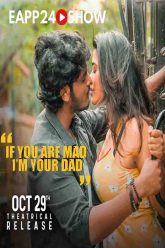 If You Are Mad I’m Your Dad Full Video Song | Romantic| eapp24.net