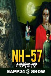 NH 57 (A Haunted Trip) | Full Hindi Dubbed Horror Movie HD | eapp24.net